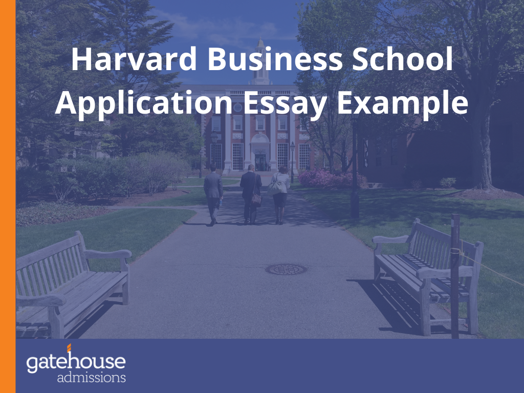 Harvard Business School Application Essay Example Resources